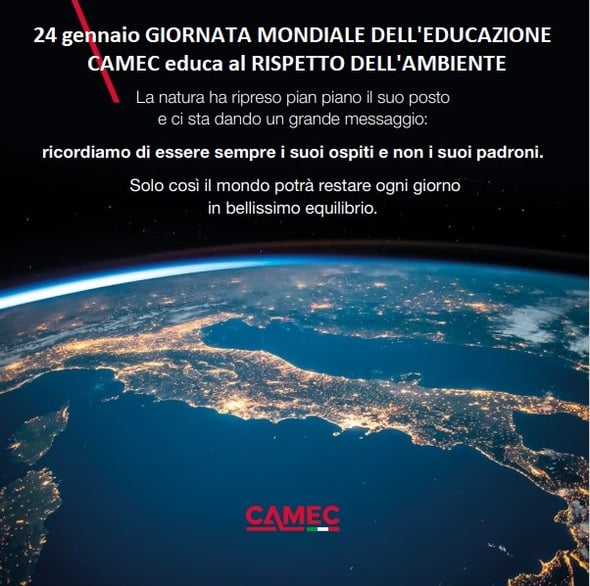 24 gennaio - GIORNATA MONDIALE DELL'EDUCAZIONE, CAMEC educa al RISPETTO per L'AMBIENTE